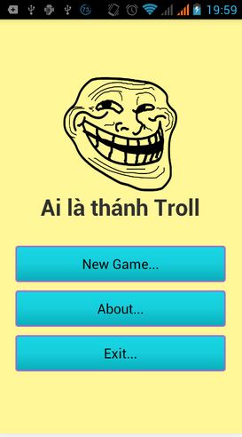 Tải Ai Là Thánh Troll